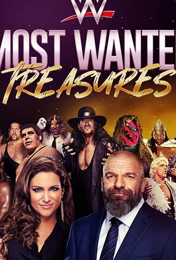 Смотреть Сериал WWE's Most Wanted Treasures(2021) бесплатно