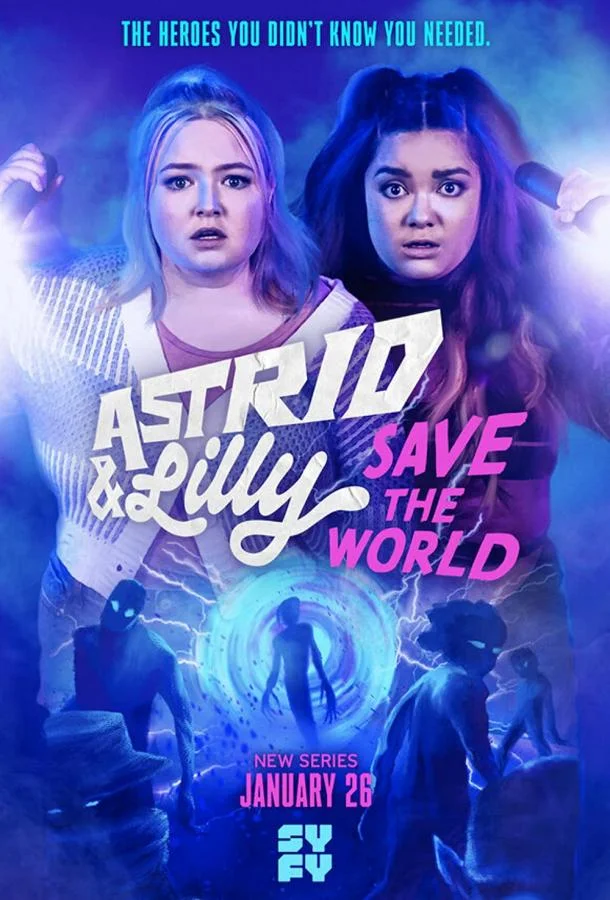 Смотреть Сериал Астрид и Лилли спасают мир(2022) бесплатно