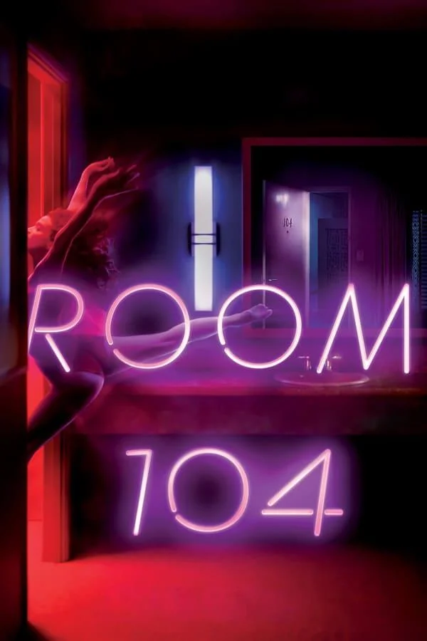 Смотреть Сериал Комната 104(2017) бесплатно
